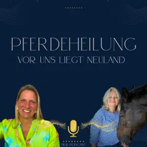 Podcast Pferdeheilung